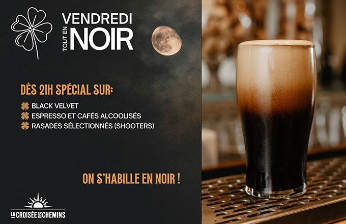 La Croisée des chemins Vendredi tout en noir